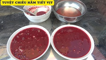 CÁCH HÃM TIẾT CANH VỊT BẰNG MÌ CHÍNH TUYỆT CHIÊU CHO ANH EM ĐÁNH LÀ ĐÔNG