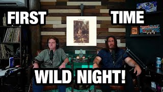 Wild Night - Van Morrison - First Time Reaction - Andy & Alex