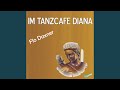 Im tanzcafe diana