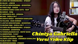 CINTA INI MEMBUNUHKU - D'MASIV, Akustik Cover Suara Merdu Chintya Gabriella Full Album