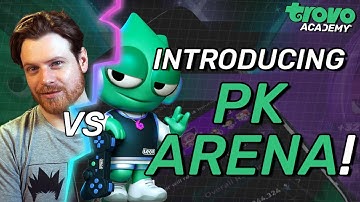Trovo Academy: PK Arena