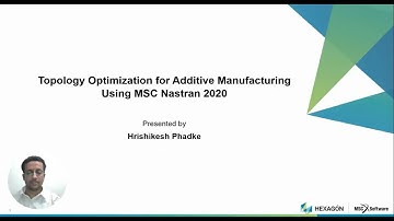 Topology Optimisation for Additive Manufacturing - Hexagon India
