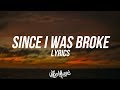 Russ - Since I Was Broke (Lyrics / Lyric Video)