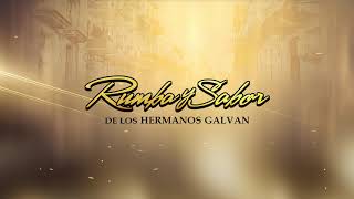 Su Barrio (Video Lyric) Rumba y Sabor de Los Hermanos Galvan