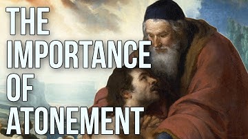 The Importance of Atonement