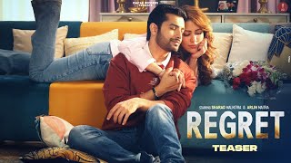 REGRET (Afsos) | Teaser | Altamash Faridi | Arlin Maitra | Sharad Malhotra | B show | Shree Maitra