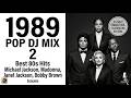 1989 Pop DJ Mix Vol.2 | Best 80s Hits | Michael Jackson,Madonna,Janet Jackson,Bobby Brown | Setsukin