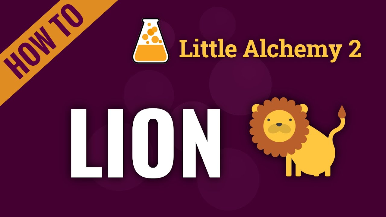 How to Make Lion in Little Alchemy 2 - LifeRejoice