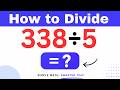 338÷5  Divide 338 by 5 (Long division Method)