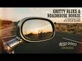 【Blues Rock】Gritty Blues & Roadhouse Boogie【Play It Loud】
