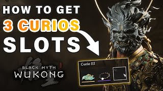 How To Unlock 3Rd Curios Item Slot And Iron Armour Set Black Myth Wukong