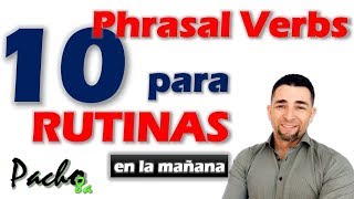 10 Phrasal Verbs comunes para la rutina de la mañana en 1ra y 3ra persona | Clases inglés screenshot 3