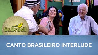 Canto Brasileiro Interlude | Ana Paula de Silva e Arismar do Espírito Santo