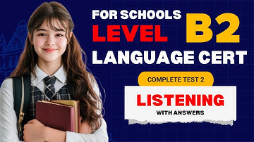 LANGUAGECERT ESOL Listening Practice Test for Schools | Achiever Level B2 | With Answers