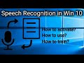 How to setup the speech recognition in windows 10 how to use it in different commands
