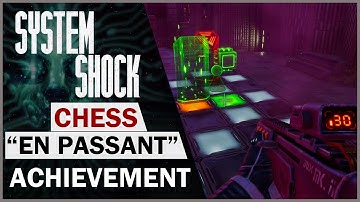 System Shock (2023)  "En Passant" Achievement - Chess Match!!