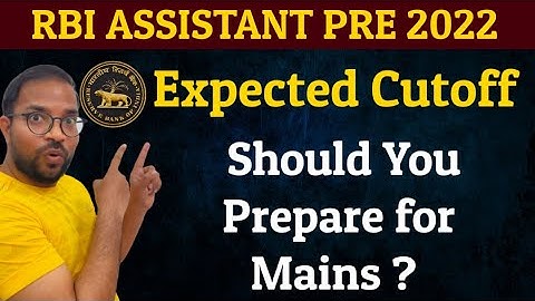 RBI Assistant Prelims Expected Cut Off 2022 🔥 Should You Prepare for Mains ? 🤔