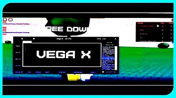 Vega X v2.2 1 | Exploit Roblox | Free Roblox Executor Hack Cheat | Tutorial