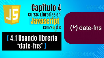 [Cap 4.1] Date en JavaScript vs date-fns 📅 | Cómo manipular y formatear fechas correctamente