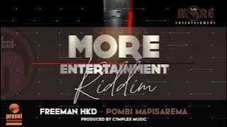 Freeman HKD - Pombi [More Entertainment Riddim] Prod By Cymplex Music