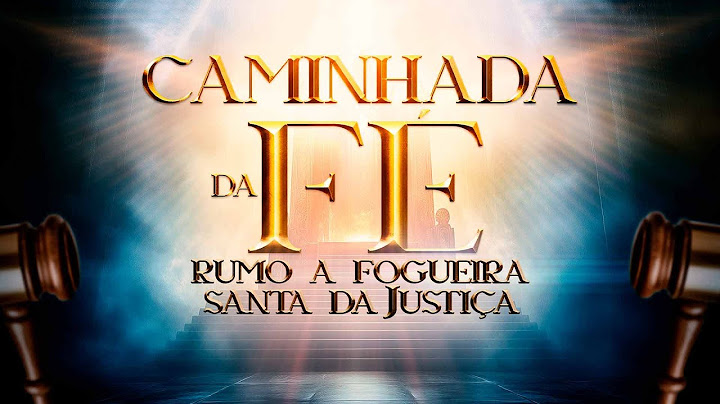 Caminhada da Fé rumo a Fogueira Santa da Justiça - 03/07/2025