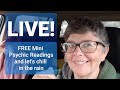 FREE mini readings &amp; Let&#39;s hang out on a rainy day!