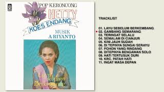 Hetty Koes Endang - Album Pop Keroncong Hetty Koes Endang | Audio HQ