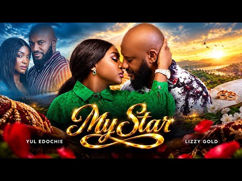 My Star movie by Yul Edochie & Lizzy Gold is a mustwatch 🎬 My Star 2 🎥🍿