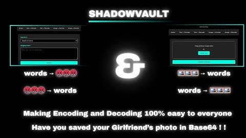 ShadowVault: Text and Image Encoder/Decoder | 100% Client-Side | No Backend Needed