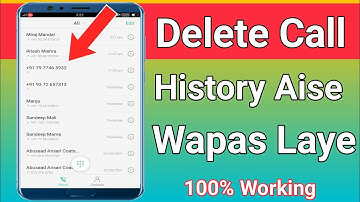 Delete Call History Recovery Android | Delete Call History Kaise Dekhe
