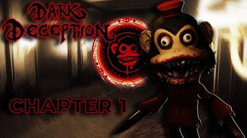 I Did NOT Survive the Monkey Business | Dark Deception Chapter 1