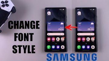 How To Change Font Style On Samsung Galaxy Phone