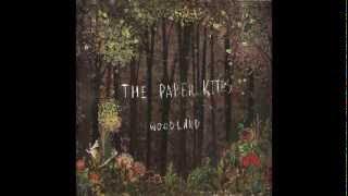 The PAPER KITES - Woodland (2011)