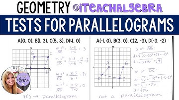 Geometry - Tests for Parallelograms