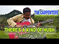 THE CARPENTERS - There&#39;s a Kind of Hush | Fingerstyle | Guitar Cover | Jessie Ampo