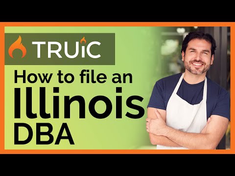 How to File a DBA in Illinois - 2 Steps to Register a DBA Illinois DBA