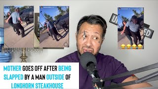 Mother Goes Off After Being Slapped By A Man Outside Of Longhorn Steakhouse (2 versions of vid)