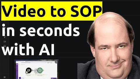 How To Convert Videos Into SOPs with AI