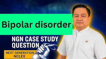 (89) Bipolar II Disorder NGN Case Study | Next Generation NCLEX 2025 Practice Question