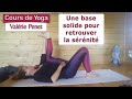 Cours de yoga  une base solide pour retrouver la srnit  valrie penet