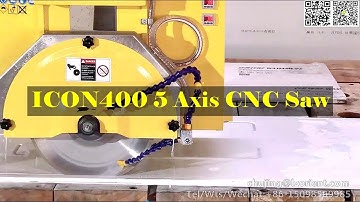 ICON400 5 Axis CNC Bridge Saw Cutting Machine (New Type! Highly Recommended!)