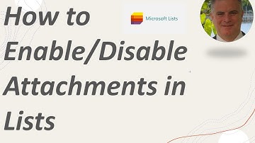 How to Enable/Disable Attachments in Microsoft /SharePoint  Lists ?