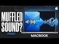 How to Fix Muffled Sound on MacBook Pro (Quick &amp; Easy Audio Fix!)