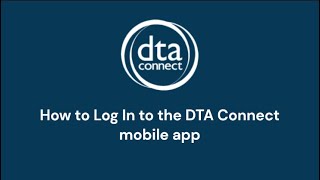 How do I log in to the DTA Connect mobile app? (English)