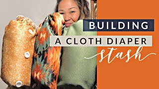 Tips! HOW TO: Build a Cloth Diaper Stash