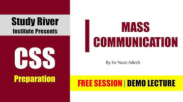 Mass Communication Course Demo Session | Sir Nasir Adeeb | CSS2022 PMS 2021
