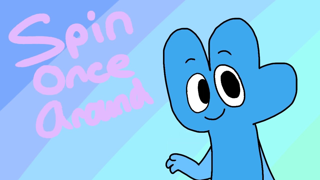 spin once spin once