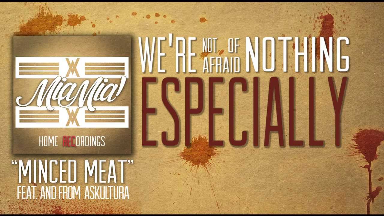 Mia Mia! Minced Meat feat. Andurio (LYRICS) YouTube