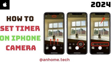 How to Set Timer on iPhone Camera | Set Timer Camera Apple - Quick Guide | AnHome Tech