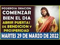 ☀️Oración De La Mañana De Hoy Martes 29 De Marzo | Poderosa Oración Para Abrir Puertas De Bendición